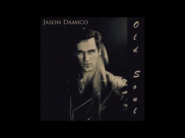 Jason Damico - Old Soul (Official Audio Video)