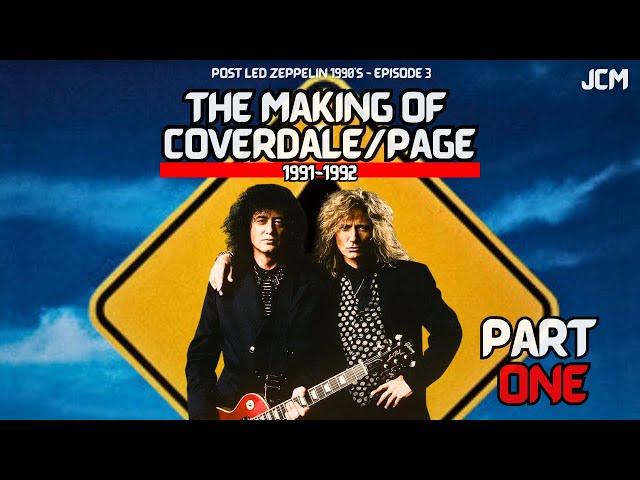 Post Led Zeppelin 1990s - The Making of Coverdale Page pt.1 - Episode 3