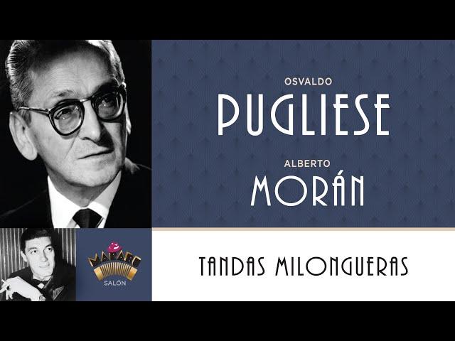 40 / TANDAS MILONGUERAS del Marabú / PUGLIESE - MORÁN (Vals)