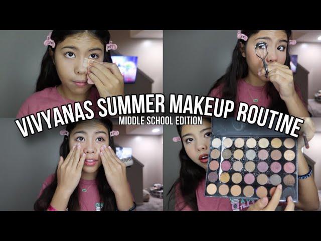 Vivyanas Summer Make Up Routine *Middle School Edition*