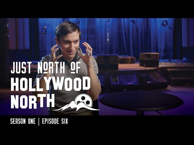 Just North of Hollywood North S1 EP 6