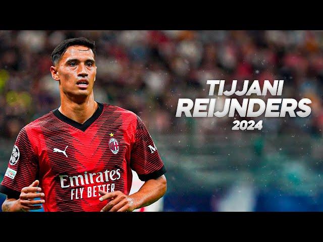 Tijjani Reijnders - Full Season Show - 2024ᴴᴰ