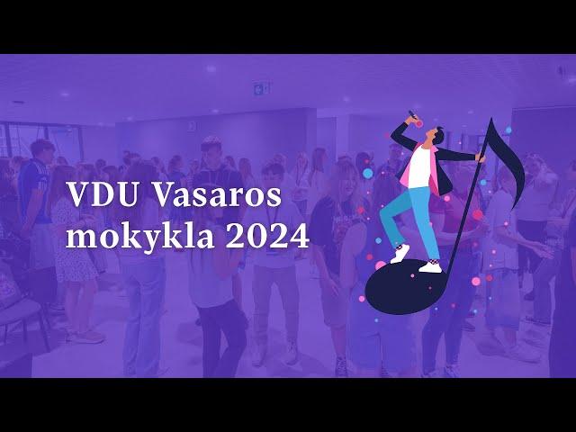 VDU Vasaros mokykla '24