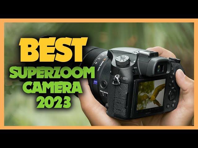 Top 10 Best Superzoom Camera 2023