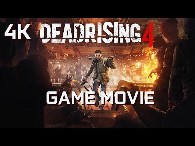 DEAD RISING 4 - Game Movie Gameplay Walkthrough Full Game [4K Ultra]