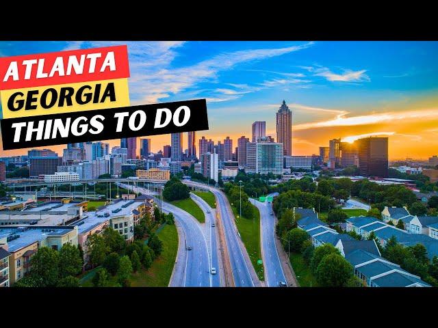 40 TOP Things To Do In Atlanta, Georgia & 5 To AVOID | Atlanta Travel Guide