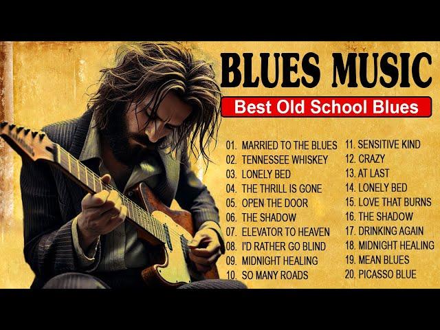 WHISKEY BLUES MIX  BEST OF SLOW BLUES ROCK  Beautiful Relaxing Blues Songs