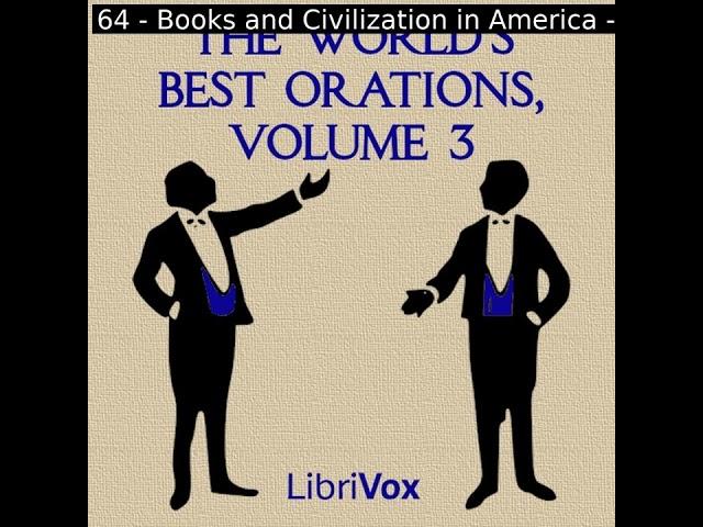 The World's Best Orations, Volume 3 by Various read by Various Part 3/3 | Full Audio Book