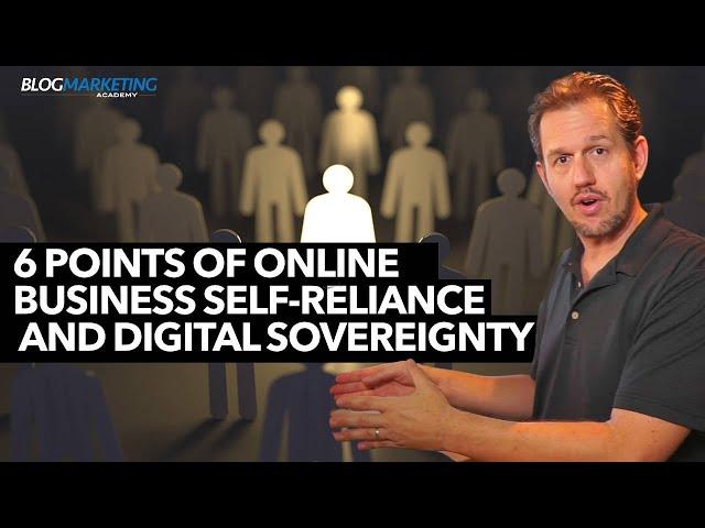 6 Points Of Online Business Self-Reliance And Digital Sovereignty