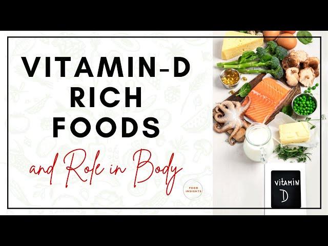 Vitamin D Rich Foods | Vitamin D Role in Body | Best Foods to Fight Vitamin D Deficiency FAST