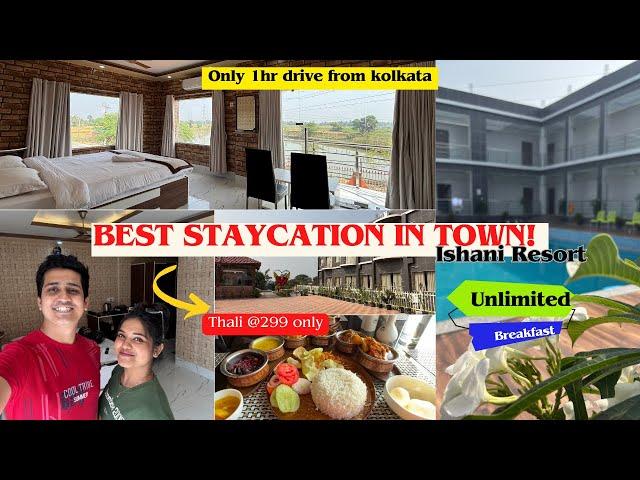 Weekend Destination Near Kolkata | Luxury Budget Resort | Swimming Pool | Ishani Resort