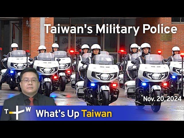 Taiwan's Military Police, What's Up Taiwan – News at 10:00, November 20, 2024 | TaiwanPlus News