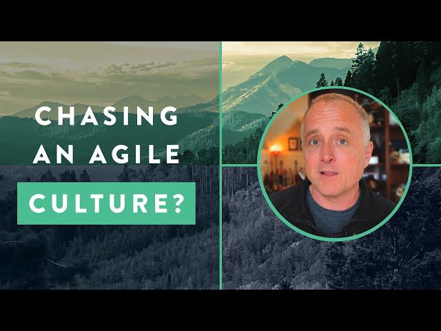 Agile Transformation Isn't About Culture Change