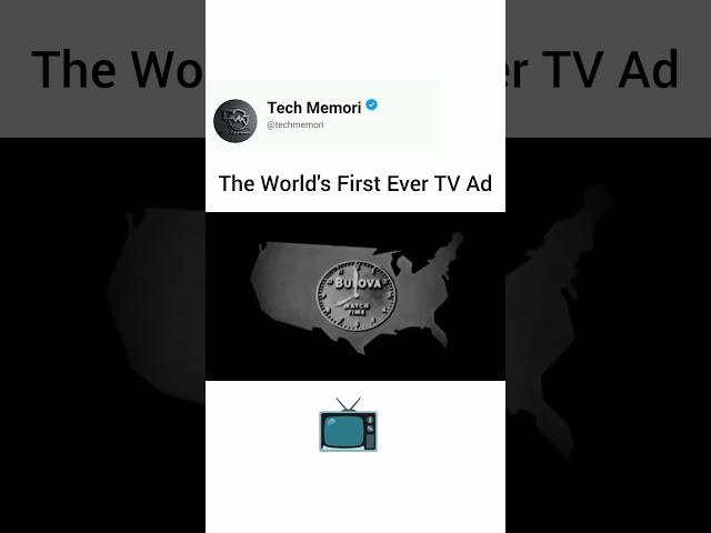 The World's First Ever TV Ad || #TV #ad #firstad #techmemori