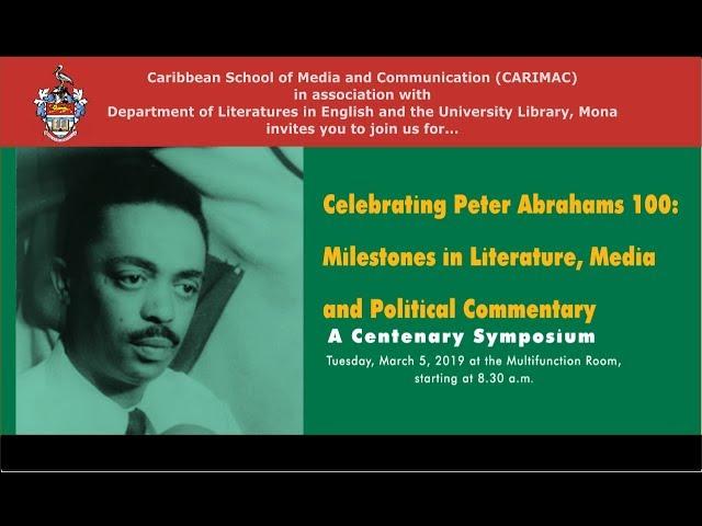 Celebrating Peter Abrahams 100: Milestones in Literature, Media and Political Commentary