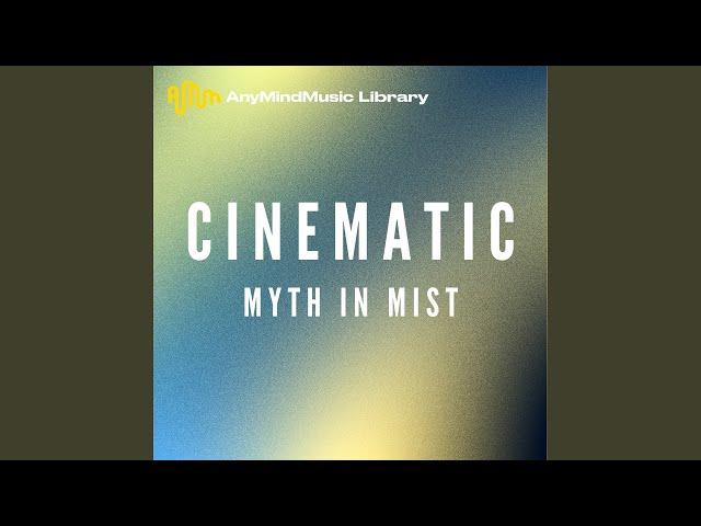 Myth in mist (Cinematic)