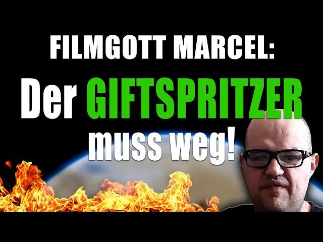 FILMGOTT MARCEL mag den GIFTSPRITZER nicht. #dummheitkenntkeinegrenzen