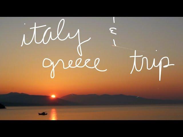 Vlog.1  Italy & Greece Trip 