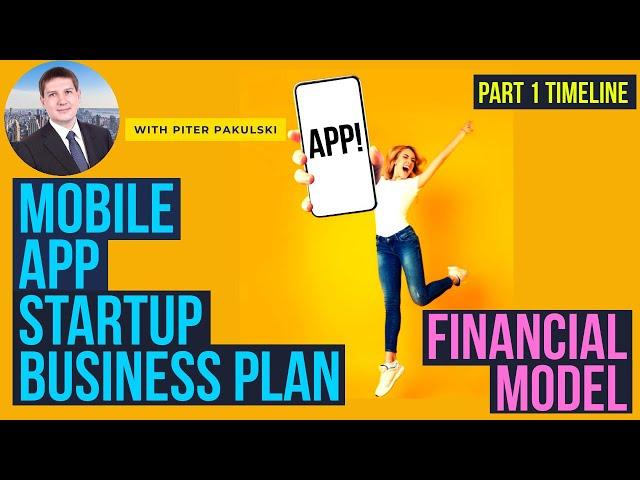 Mobile App (Startup) financial model / business plan. Part 1. Timeline. MS Excel tutorial from 0.