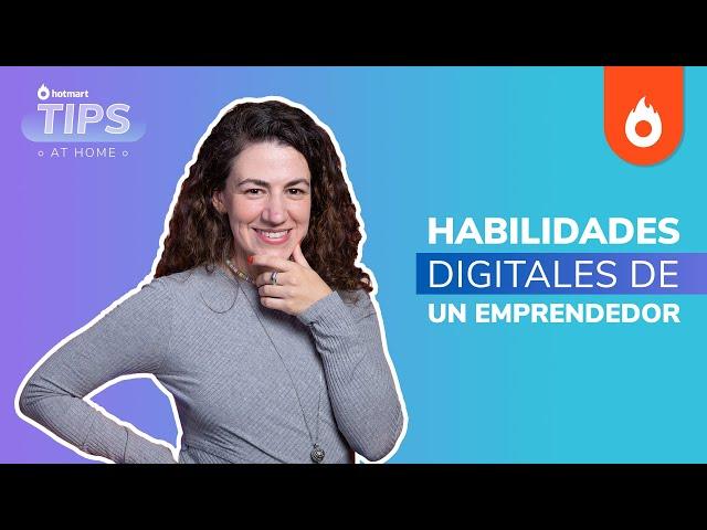 6 habilidades digitales que todo emprendedor debe desarrollar