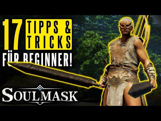 Soulmask Start: Beste Tipps & Tricks für Anfänger! Vol. 1