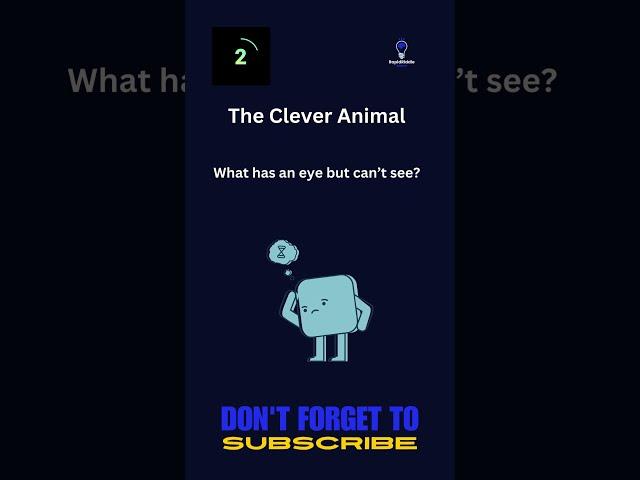 The Clever Animal - Rapid Riddle