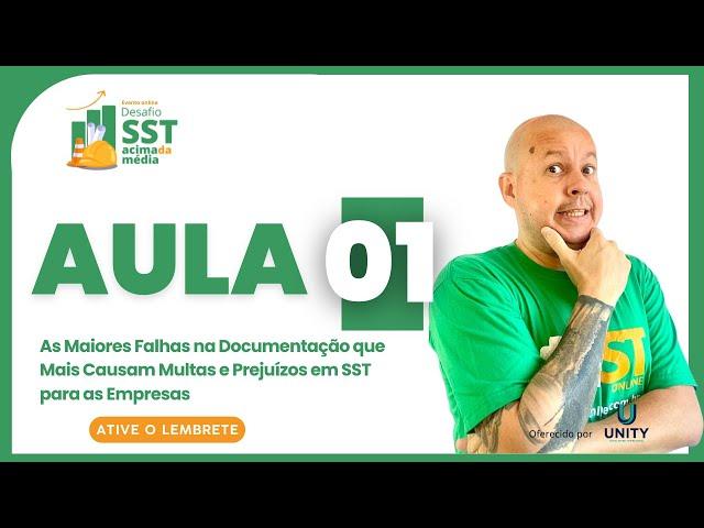 Aula #01 de 04 - Desaio SST Acima da Média com Léo Louza