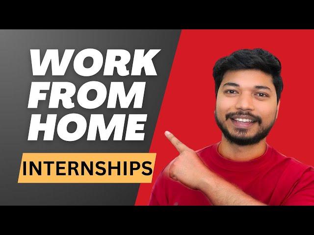 Work from Home Internships: Apply Today for Remote Opportunities! | Job4Freshers