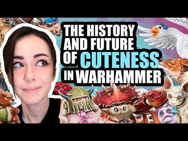 Is Warhammer becoming...Cute?