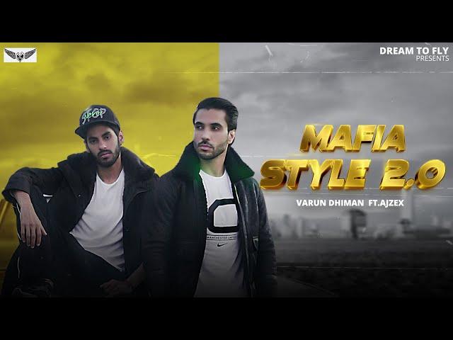 Mafia Style 2.0 || Official Video ||  Varun Dhiman || Ajzex #punjabi #latestsong  #latestsong2023