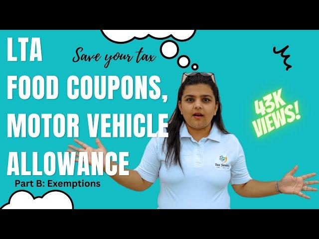 LTA, Food Coupons, Motor Vehicle Allowance - Tax Exemptions