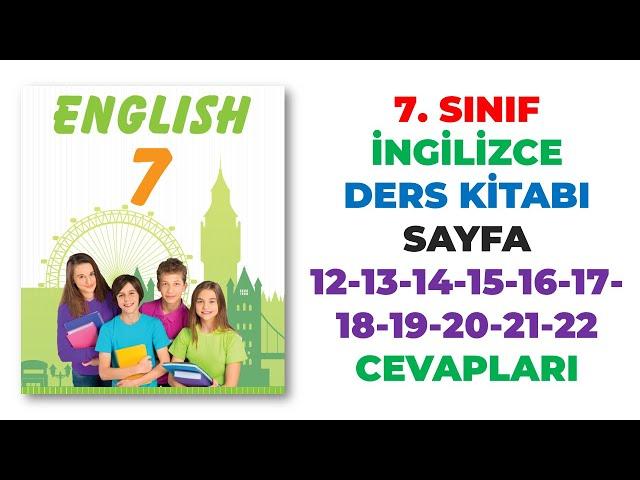 7. Sınıf İngilizce Ders Kitabı Sayfa 12 13 14 15 16 17 18 19 20 21 22 Cevapları