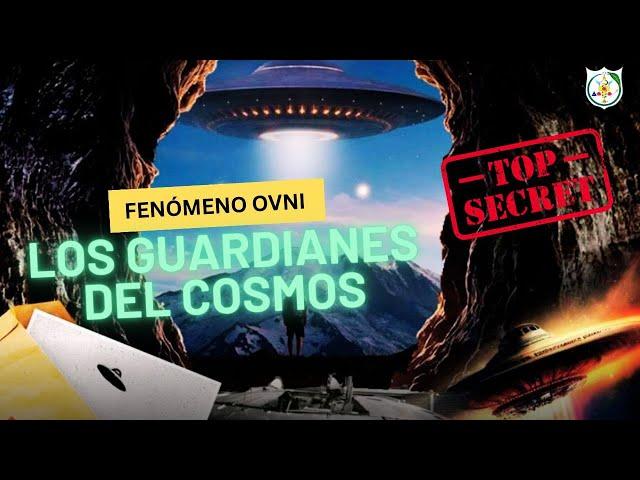 GUARDIANES DEL COSMOS: Fenómeno Ovni