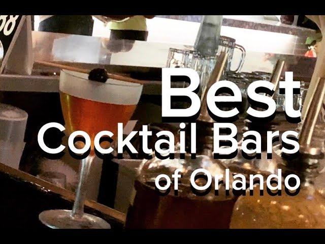 BEST Cocktail Bars of Orlando - Volume 1