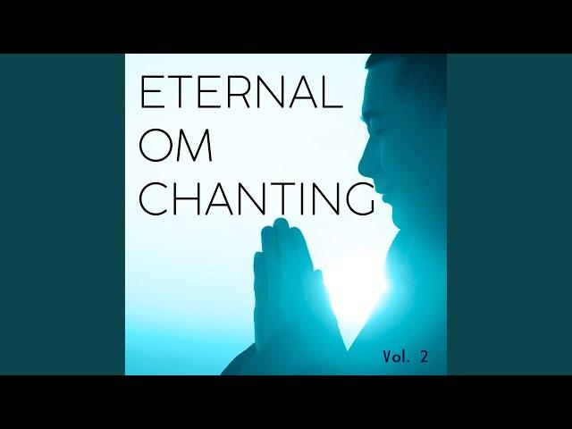 Eternal Om Chanting, Vol. 2