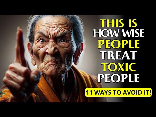 11 Smart Ways to Deal with Toxic People | Buddhist Philosophy