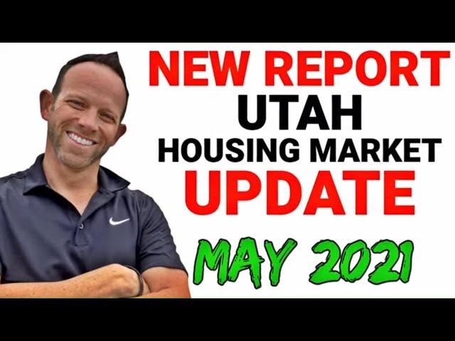 Utah Housing Market Update May 2021 An in-depth look - Utah Housing Market Crash Prediction