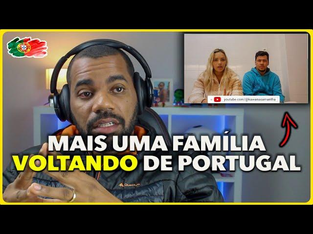 REALIDADE DOS BRASILEIROS VOLTANDO DE PORTUGAL | MAIS UMA FAMÍLIA  MENOS 1 MÊS