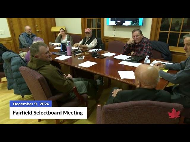 Fairfield Town Selectboard Meeting | 12/09/2024