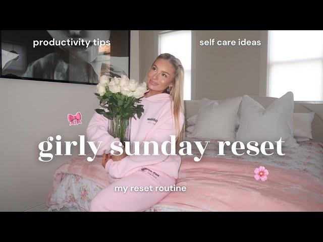 SUNDAY RESET ROUTINE  how to prepare for a perfect week!