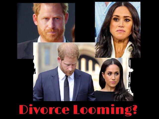 (176) Meghan and Harry: Divorce Looming??