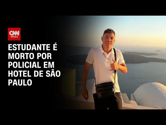 Estudante é morto por policial em hotel de São Paulo | CNN 360º