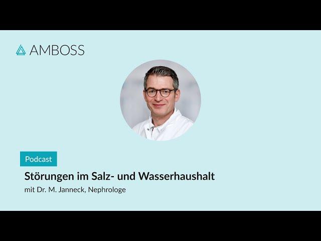 Störungen im Salz- und Wasserhaushalt – AMBOSS-Podcast | 95