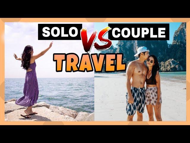 Solo Travel Vs Couple Travel - What is better? | Chitchat with DJ