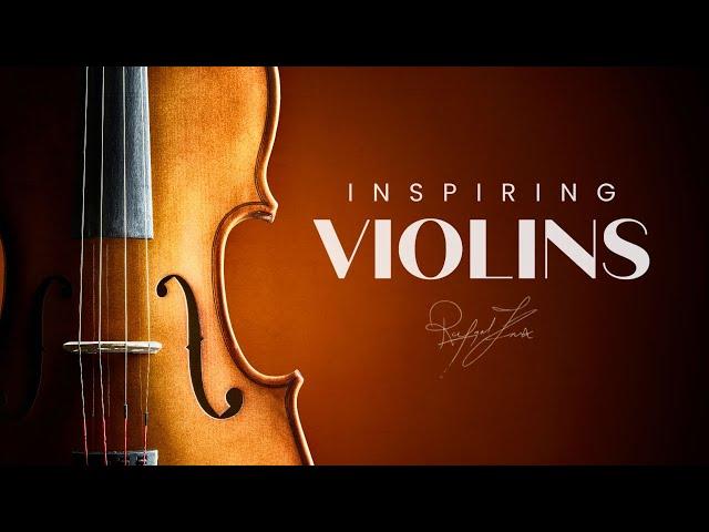 Inspiring Violins | Classical Background Music for Videos | Rafael Krux