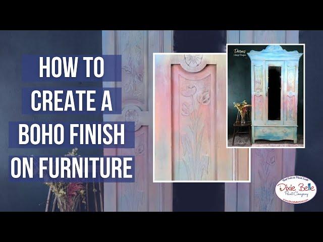 How to Create a Boho Finish on Furniture with Dixie Belle Paint