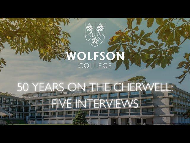 Fifty Years on the Cherwell: Five Interviews