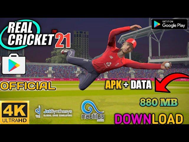 REAL CRICKET 21 APK+DATA DOWNLOAD NOW 