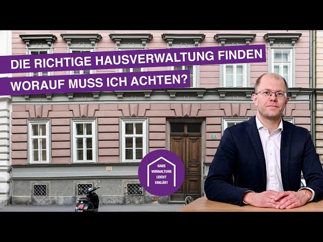 Die richtige Hausverwaltung finden - Worauf muss ich achten? | Hausverwaltung leicht erklärt