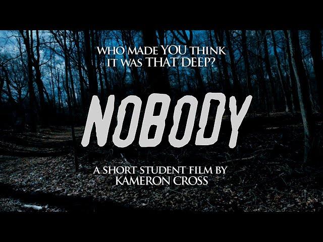 Nobody (2024) - Official Short Student Film